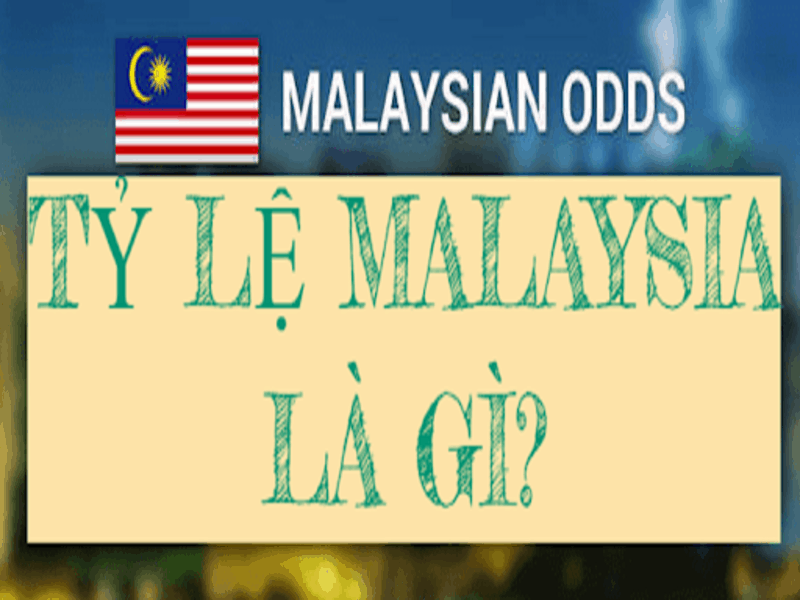 Kèo malaysia là gì? Nếu bạn chưa biết thì vào ngay Nhà cái TOP 3 Ty Le Keo Malaysia 1