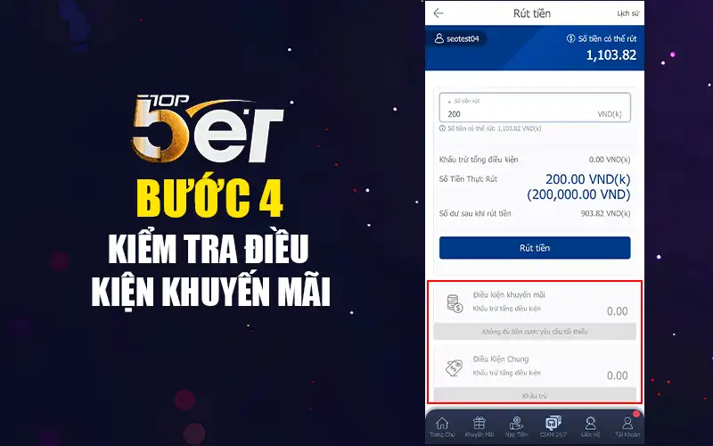 Hướng Dẫn Rút Tiền Nhà Cái Thành Công Ngay Lần Đầu, Tránh Bị Từ Chối Lệnh 6 Kiểm tra điều kiện khuyến mãi
