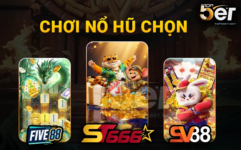 Top 10 Game Nổ Hũ Uy Tín 2026 - Giao Diện Hấp Dẫn, Thuật Toán Xanh Chín, RTP Cao 10 3 trang cung cấp game nổ hũ uy tín